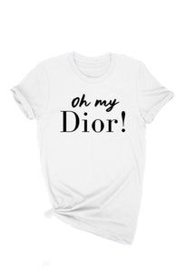 Oh My Dior!